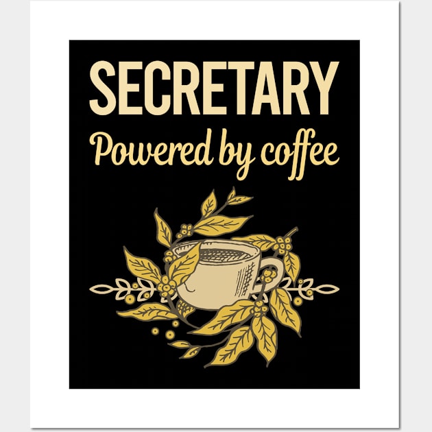 Powered By Coffee Secretary Wall Art by lainetexterbxe49